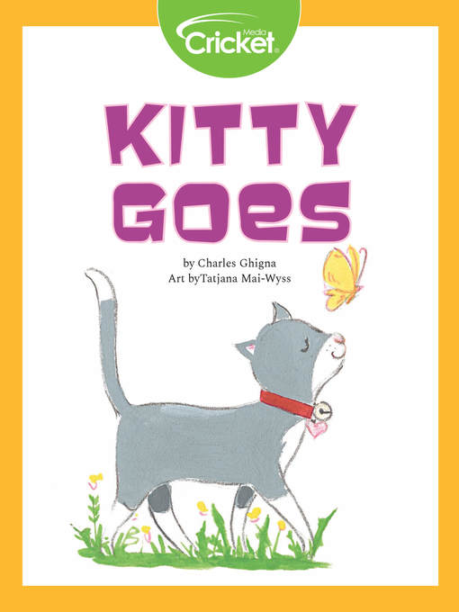 Title details for Kitty Goes by Charles Ghigna - Wait list